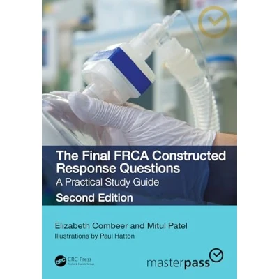 Afbeelding van The Final FRCA Constructed Response Questions: A Practical Study Guide