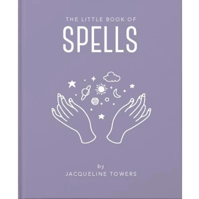 Afbeelding van The Little Book of Spells: A Practical Introduction to Everything You Need Know Enhance Your Life Using 3