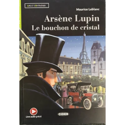 Afbeelding van Arsène Lupin: Le bouchon de cristal. Lektüre mit Audio Online