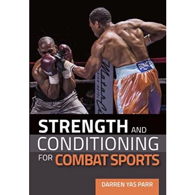 Afbeelding van 9781785004056 Strength and Conditioning for Combat Sports