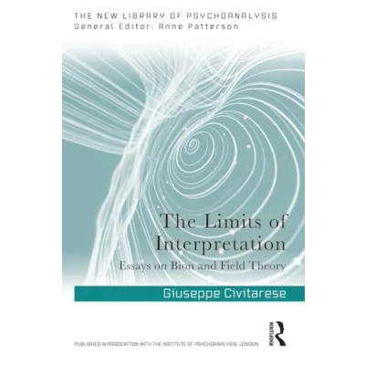 Afbeelding van The New Library of Psychoanalysis Limits Interpretation