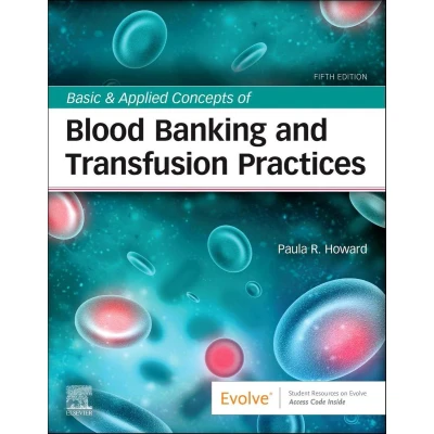 Afbeelding van Basic &amp; Applied Concepts of Blood Banking and Transfusion Practices
