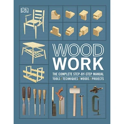 Afbeelding van Woodwork: The Complete step by Manual