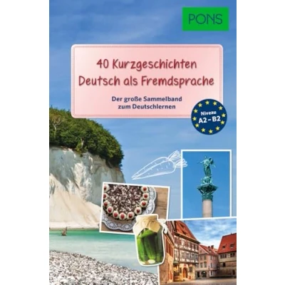 Afbeelding van PONS 40 Kurzgeschichten Deutsch als Fremdsprache: Der große Sammelband zum Deutschlernen