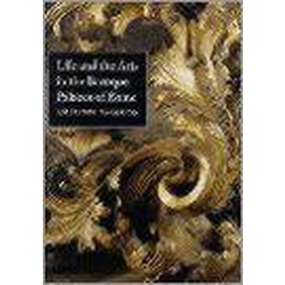Afbeelding van Life and the Arts in Baroque Palaces of Rome