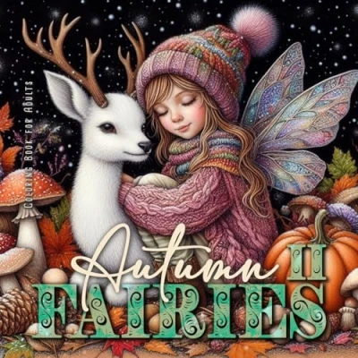 Afbeelding van autumn Fairies coloring book for Adults 2: Whimsical Grayscale Fairy forest (2)