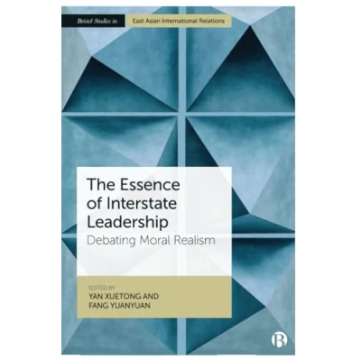 Afbeelding van The Essence of Interstate Leadership: Debating Moral Realism