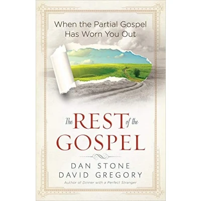 Afbeelding van the Rest of Gospel: When Partial Gospel Has Worn You Out