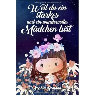 Afbeelding van Weil du ein starkes und wundervolles Mädchen bist