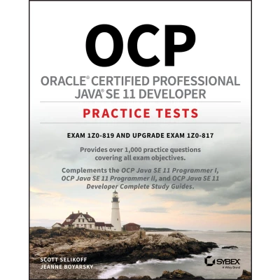 Afbeelding van OCP Oracle Certified Professional Java SE 11 Developer Practice Tests: Exam 1Z0 819 and Upgrade 817