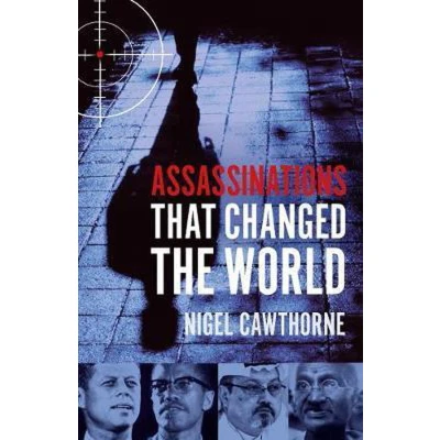 Afbeelding van Assassinations That Changed The World
