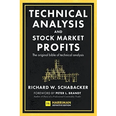 Afbeelding van technical analysis and Stock Market Profits (Harriman Definitive Edition): The original bible of