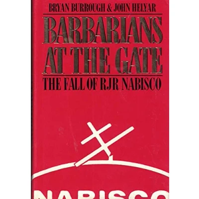 Afbeelding van Barbarians at The Gate: Fall of RJR Nabisco