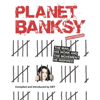 Afbeelding van Planet Banksy: the man, his work and movement he inspired