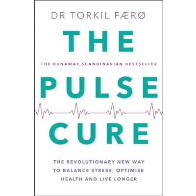 Afbeelding van The Pulse Cure: Balance stress, optimise health and live longer