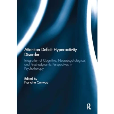 Afbeelding van Attention Deficit Hyperactivity Disorder, Fourth Edition: A Handbook for Diagnosis and Treatment