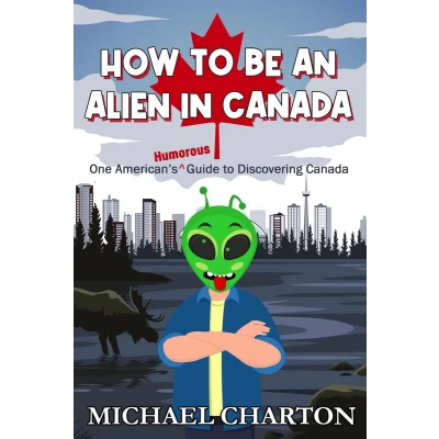 Afbeelding van How to be an Alien in Canada