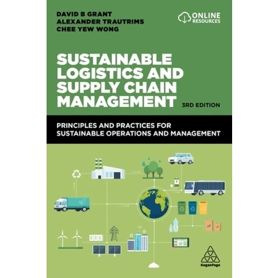 Afbeelding van Sustainable Logistics and Supply Chain Management: Principles Practices for Operations Management