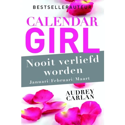 Afbeelding van Nooit verliefd worden januari/februari/maart (Paperback)