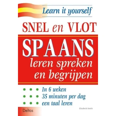 Afbeelding van Snel en vlot Spaans leren spreken begrijpen (Paperback)