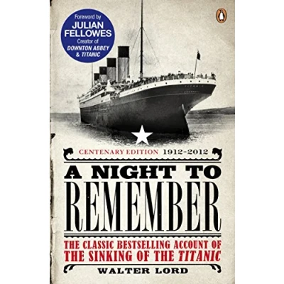 Afbeelding van A Night to Remember: the Classic Bestselling Account of Sinking Titanic