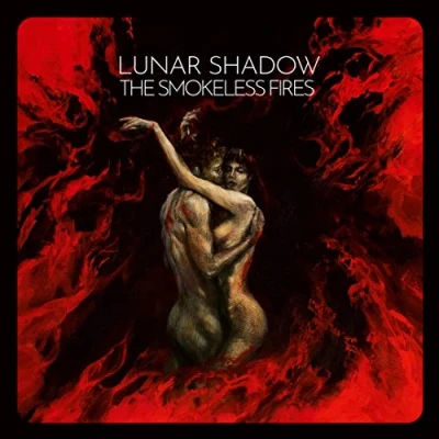 Afbeelding van Lunar Shadow The Smokeless Fires (CD)