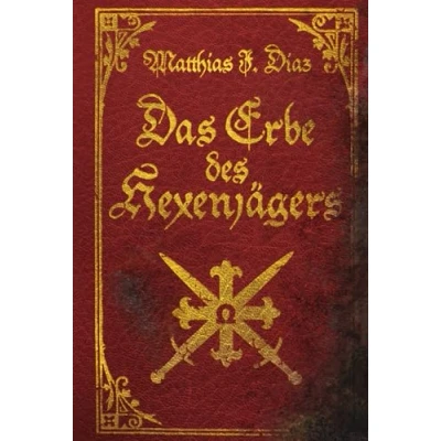 Afbeelding van Das Erbe des Hexenjägers: Ein Urban Fantasy Abenteuer