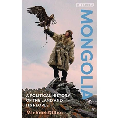 Afbeelding van Mongolia: A Political History of the Land and Its People