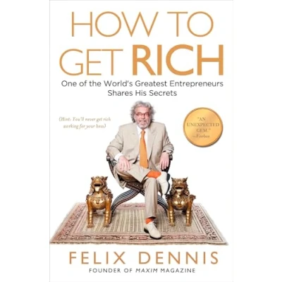Afbeelding van How to Get Rich: One of the World&#039;s Greatest Entrepreneurs Shares His Secrets