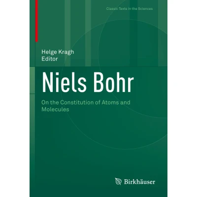 Afbeelding van Niels Bohr: On the Constitution of Atoms and Molecules