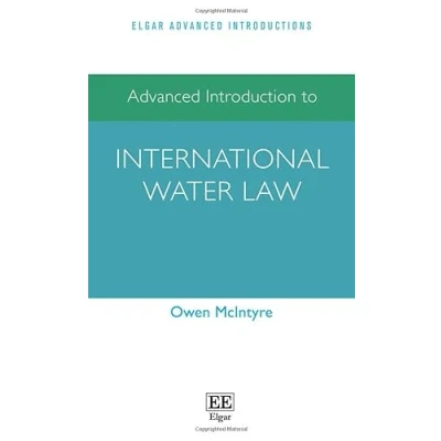 Afbeelding van Advanced Introduction to International Water Law