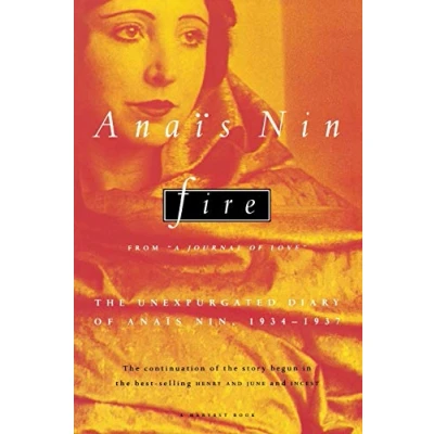 Afbeelding van Fire: From &quot;A Journal of Love&quot; the Unexpurgated Diary Anais Nin, 1934 1937