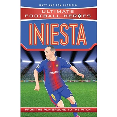 Afbeelding van Iniesta: From the Playground to Pitch