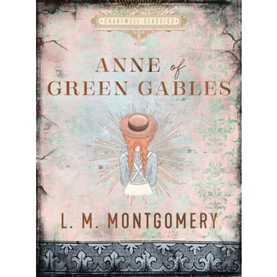 Afbeelding van Chartwell Classics: Anne of Green Gables: L. M. Montgomery
