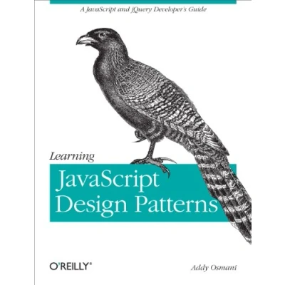 Afbeelding van Learning JavaScript Design Patterns: A and jQuery Developer&#039;s Guide