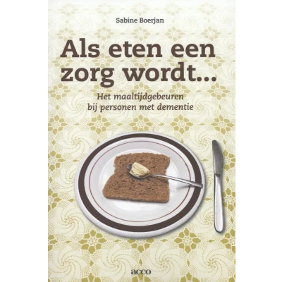 Afbeelding van Als eten een zorg wordt... (Paperback)