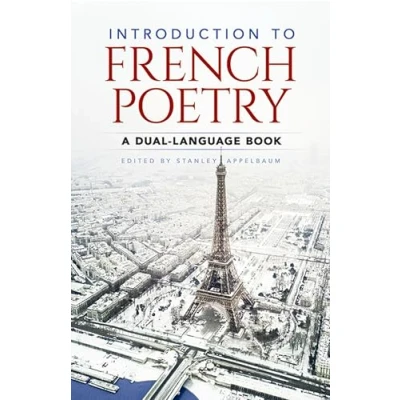 Afbeelding van Introduction to french poetry: A Dual Laznguage Book