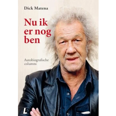 Afbeelding van Nu ik er nog ben: autobiografische columns