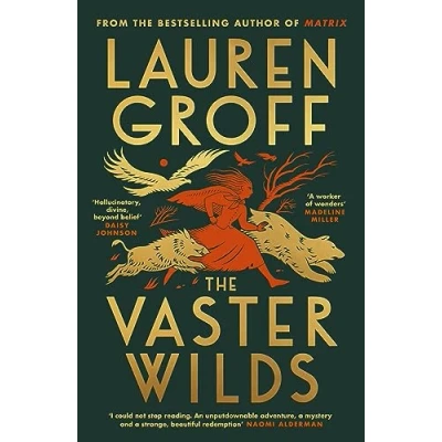 Afbeelding van The Vaster Wilds: Lauren Groff