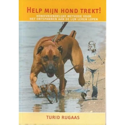 Afbeelding van Help mijn hond trekt! (Paperback)