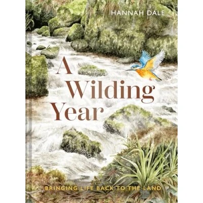 Afbeelding van A Wilding Year: Bringing life back to the land