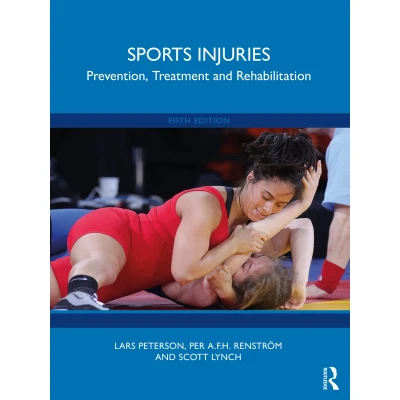 Afbeelding van Sports Injuries: Prevention, Treatment and Rehabilitation