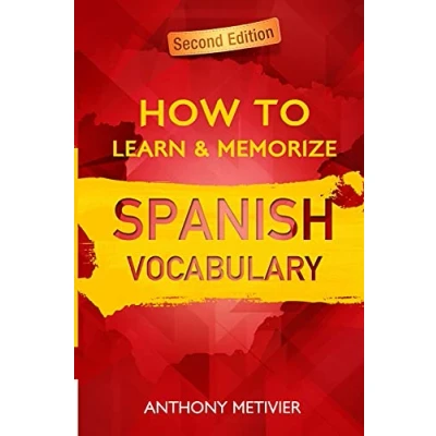 Afbeelding van How to Learn and Memorize Spanish Vocabulary: Using A Memory Palace Specifically Designed For The Language