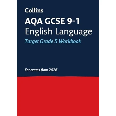 Afbeelding van AQA GCSE 9 1 English Language Exam Practice Workbook (Grade 5): Ideal for the 2026 and 2027 exams
