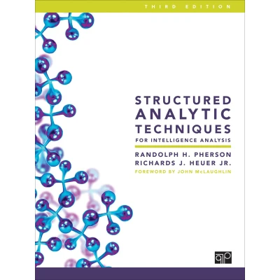 Afbeelding van Structured Analytic Techniques for Intelligence Analysis