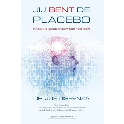 Afbeelding van Succesboeken Jij Bent De Placebo boek