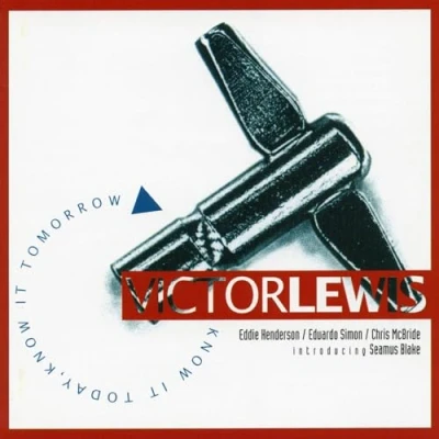 Afbeelding van Victor Lewis Quintet Know It Today, Tomorrow (CD)