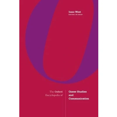 Afbeelding van The Oxford Encyclopedia of Queer Studies and Communication: 1 2