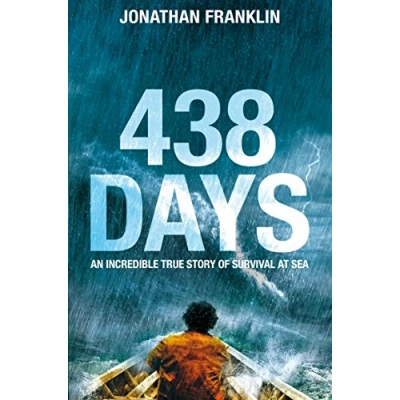 Afbeelding van 438 Days: An Extraordinary True Story of Survival at Sea