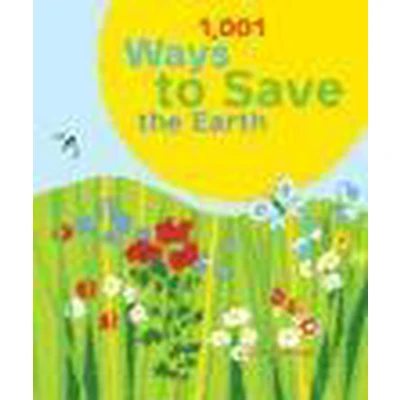 Afbeelding van 1,001 Ways to Save the Earth
